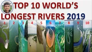 Top 10 Longest Rivers in the World 2019