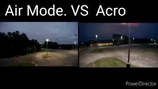 Air Mode Test vs Acro Mode