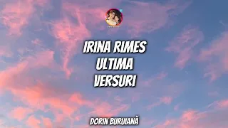 Irina Rimes - Ultima (Versuri/Lyrics Video)