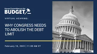 Why Congress Needs to Abolish the Debt Limit
