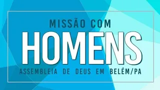 OS ESCOLHIDOS- CORAL DOS HOMENS DA ASSEMBLEIA DE DEUS IGREJA-MÃE DE BELÉM DO PARÁ