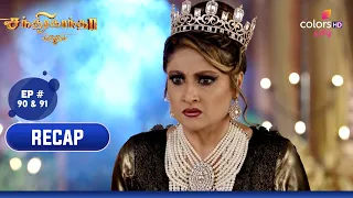 Chandrakanta (Tamil) | சந்திரகாந்தா | Episodes 90 & 91 | Recap