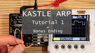 Kastle Arp: Tutorial 1 + Bonus Ending