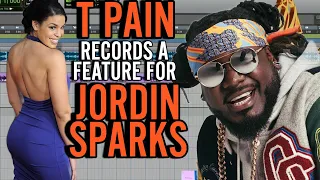 T Pain Records Feature For Jordin Sparks Song "Yes I Know" *FULL RECORDING PROCESS*