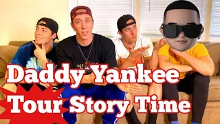 Tour Life With Daddy Yankee(Story Time)