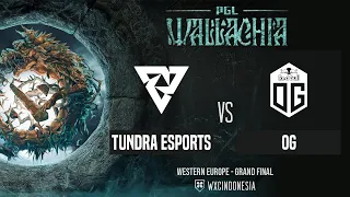 [Dota 2 Live] Tundra vs OG - Grand Final Bo 5 - PGL Wallachia WEU @AvilleYT
