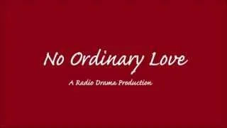 No Ordinary Love Episode 1