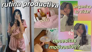 MI RUTINA PRODUCTIVA: cómo organizo mi vida cuando no tengo motivación + hábitos saludables!!