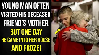 Young man often visited his deceased friend’s mother, but one day he came into her house and froze!