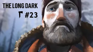 The Long Dark - #23 Пропавший сотрудник (эпизод 4)