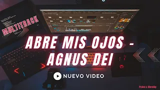 Abre Mis Ojos   Agnus Dei Danilo Montero MULTITRACK