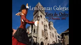 Xota de Ordes -Lembranzas Galegas 1997