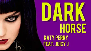 Dark Horse - Katy Perry feat. Juicy J (original lyrics)