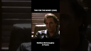 TWO FOR THE MONEY - Matthew McConaughey and Al Pacino