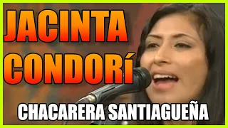 JACINTA CONDORÍ - CHACARERA SANTIAGUEÑA | folclore | Salta | 2015 |