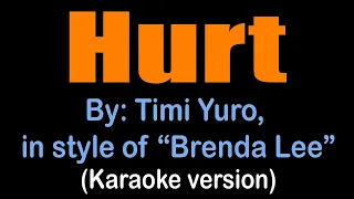 HURT - Timi Yuro, in style of "Brenda Lee" (karaoke version)