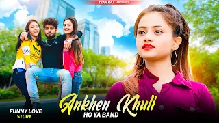 Aankhein Khuli ho ya band | Mohabbatein | Funny Love  Story | Ft.Ruhi & Kingshuk | Team Raj Presents