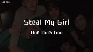 Steal My Girl - One Direction ( speed up ) lyrics