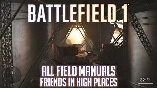 Battlefield 1 - All Field Manuals Locations - Collectibles Guide - Friends in High Places War Story