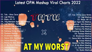 TUTU X LAGI MASHUP  Latest OPM Mashup Viral Charts 2022 -  Alma Zarza x Skusta Clee x Arthur Nery