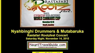 Nyahbinghi Drummers & Mutabaruka @ Rastafari Rootzfest 2015 Saturday Night Concert, Negril