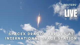 LIVE: SpaceX Dragon arrives at International Space Station
