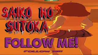 Wide Saiko-chan walking ~parody~ [Сайко-тян идёт Широко] / Saiko No Sutoka - Yandere Mode Alpha 2.1