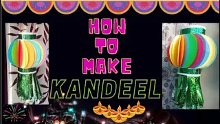 How to make Kandeel || Homemade ||  #homedecorationideas #darakshakhan