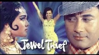 Jewel Thief (1967) Full movie | Dev Anand |Vyjanthimala | Tanuja | Superhit spy-thriller hindi movie