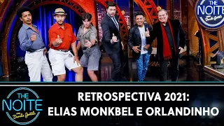 Retrospectiva 2021: Elias Monkbel, Orlandinho e Ronnie Von | The Noite (28/01/22)