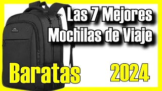 ✈️🔥 Las 7 MEJORES Mochilas de Viaje BARATAS de Amazon [2024]✅[Calidad/Precio] Avión / Equipaje Mano