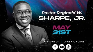 Wednesdays In The Word | Pastor Reginald W. Sharpe, Jr.