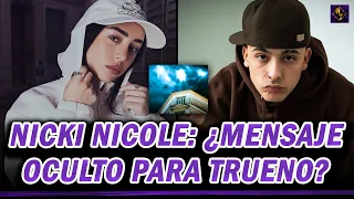 LA "REFERENCIA" de NICKI NICOLE que la VINCULAN con TRUENO en su NUEVA CANCIÓN "No voy a llorar"