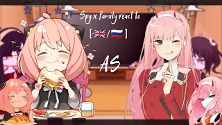 Spy x family react to Anya as Zero two //Gacha club [🇷🇺/🇬🇧] spy x family react