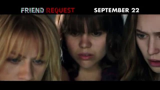 FRIEND REQUEST - In Theaters 9/22 -  New VIRAL TV