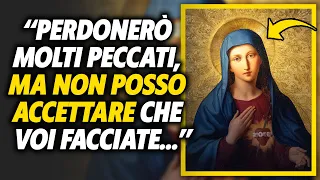 I peccati gravi che fanno Soffrire la Madonna e che non potrà Mai Perdonare!