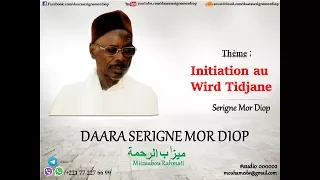 Initiation au Wird Tidiane - Daara Serigne Mor Diop