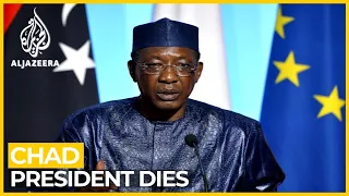 Analysis: Chad President Idriss Deby dies from combat wounds