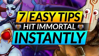 7 Tips to HIT IMMORTAL INSTANTLY - How to Gain MMR FAST on ANY Hero - Dota 2 Tricks Guide