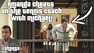 Amanda cheats on the Tennis Coach with Michael! GTA V #shorts