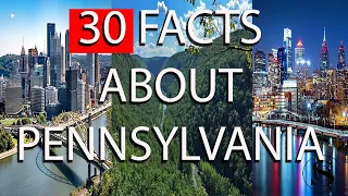 30 Odd Facts about Pennsylvania | History