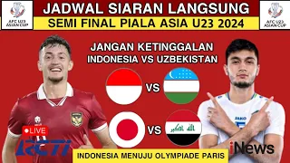 Jadwal Semifinal Piala Asia U23 2024 | Indonesia vs Uzbekistan Live RCTI - Piala Asia U23 2024