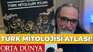 MUHTEŞEM ESER! TÜRK MİTOLOJİSİ ATLASI