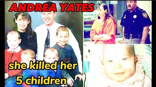 "I Killed My Children To Save Them"// ANDREA YATES