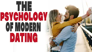 The psychology of modern dating | The dating world is constantly changing