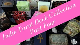 Indie Tarot Deck Collection Part 4