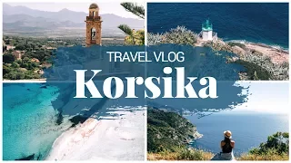 So schön ist KORSIKA / Ausflugsziele im Norden {Travel Vlog}