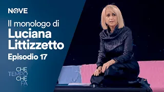 Che tempo che fa | Il Monologo di Luciana Littizzetto Episodio 17 del 25 Febbraio