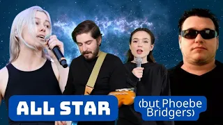 If Phoebe Bridgers Wrote "All Star" by Smash Mouth