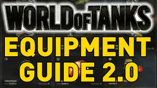 Equipment 2.0 Guide - World of Tanks